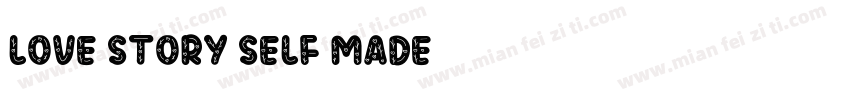 Love Story Self Made字体转换